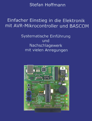Einfacher Einstieg in die Elektronik (BASCOM)